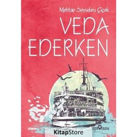 Veda Ederken-Mehtap Soyuduru Çiçek