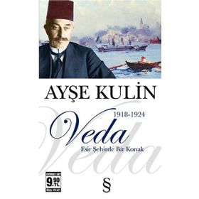 Veda Esir Şehirde Bir Konak - Ayşe Kulin