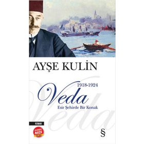 Veda - Esir Şehirde Bir Konak - Midi Boy - Ayşe Kulin