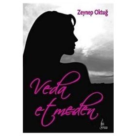 Veda Etmeden Cep Boy - Zeynep Oktuğ