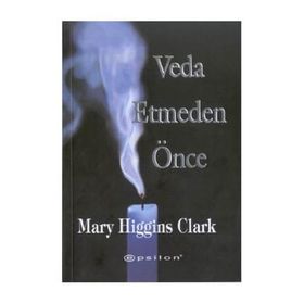 Veda Etmeden Önce - Mary Higgins Clark