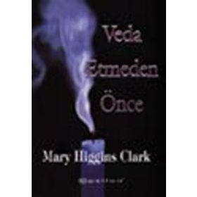Veda Etmeden Önce - Mary Higgins Clark