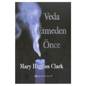 Veda Etmeden Önce - Mary Higgins Clark