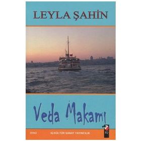 Veda Makamı - Leyla Şahin