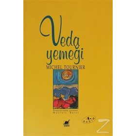 VEDA YEMEĞİ - MICHEL TOURNIER