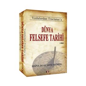 VEDALARDAN TRACTATUS'A DÜNYA FELSEFE TARIHI - HANS JOACHIM STÖRİG