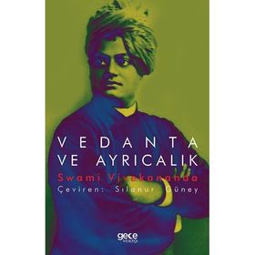 Vedanta ve Ayrıcalık Swami Vivekananda