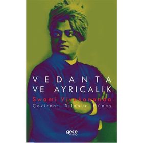 Vedanta ve Ayrıcalık Swami Vivekananda