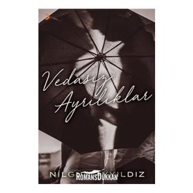 Vedasız Ayrılıklar - Nilgün Ayyıldız