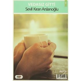 Vedasız Gitti / Yar Hüznüyle Geldi - Sevil Kıran Arslanoğlu