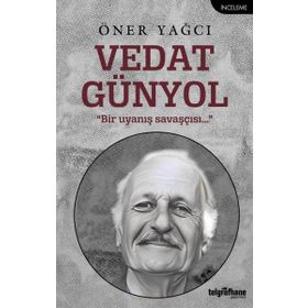 Vedat Günyol Öner Yağcı Telgrafhane Yayınları