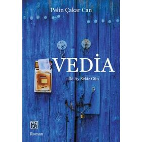 Vedia Aşk - İhanet - Siyaset - Elif Ergu