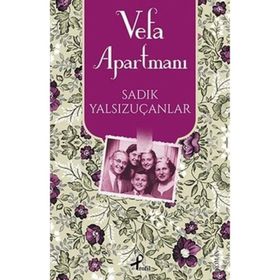 Vefa Apartmanı - Sadık Yalsızuçanlar