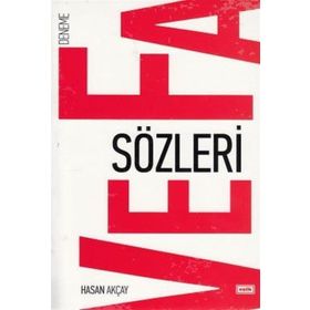 Vefa Sözleri - Hasan Akçay