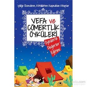 Vefa ve Cömertlik Öyküleri - Saide Nur Dikmen