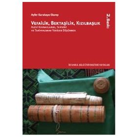 Vefailik, Bektaşilik, Kızılbaşlık - Ayfer Karakaya-Stump Stump