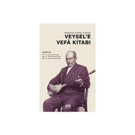 Vefatının Ellinci Yılında Veysele Vefa Kitabı - Akıl Fikir Yayınları