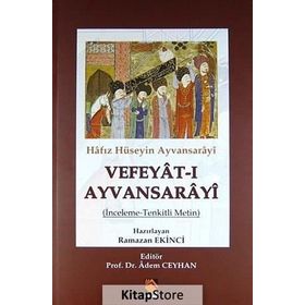 Vefeyât-ı Ayvansarâyî - Hafız Hüseyin Ayvansarayı