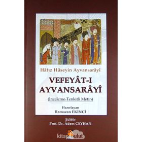 Vefeyât-ı Ayvansarâyî - Hafız Hüseyin Ayvansarayı