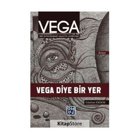 Vega - Vega Diye Bir Yer - Günhan Erdem