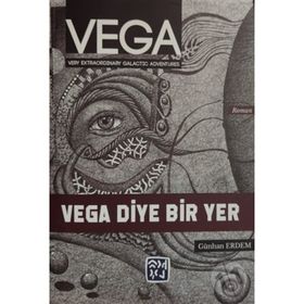 Vega - Vega Diye Bir Yer - Günhan Erdem