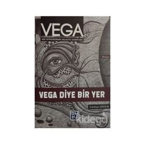 Vega - Vega Diye Bir Yer - Günhan Erdem