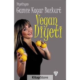 VEGAN DIYETI - GAMZE KAÇAR