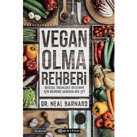 Vegan Olma Rehberi - Dr. Neal Barnard