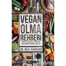 Vegan Olma Rehberi - Dr. Neal Barnard