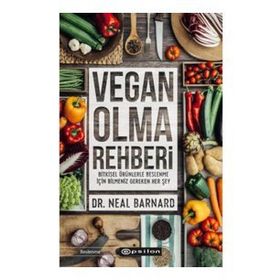 Vegan Olma Rehberi - Dr. Neal Barnard