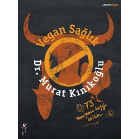Vegan Sağlık - Murat Kınıkoğlu