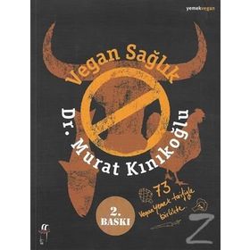 Vegan Sağlık - Murat Kınıkoğlu