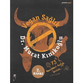 Vegan Sağlık - Murat Kınıkoğlu
