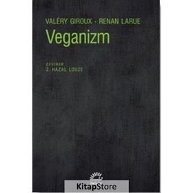 Veganizm - Valery Giroux ve Renan Larue
