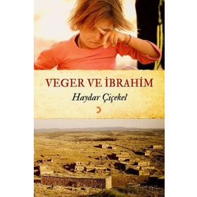 Veger ve İbrahim Cinius - Haydar Çiçekel