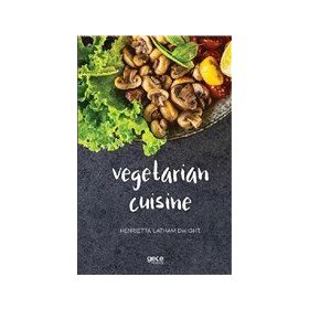 Vegetarian Cuisine - Henrietta Latham Dwight
