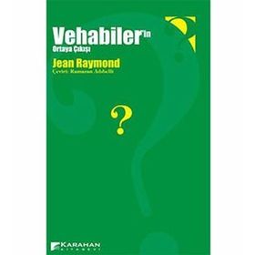 VEHABILER'IN ORTAYA ÇIKIŞI - JEAN RAYMOND