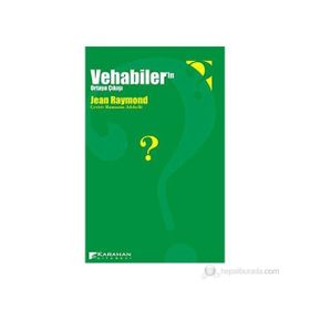 VEHABILER'IN ORTAYA ÇIKIŞI - JEAN RAYMOND