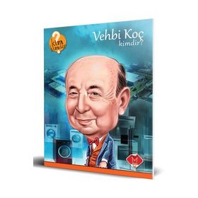 Vehbi Koç Kimdir? - Nevzat Basım