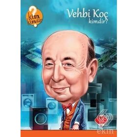 Vehbi Koç Kimdir? - Nevzat Basım