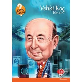 Vehbi Koç Kimdir? - Nevzat Basım