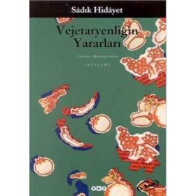 Vejetaryenliğin Faydaları - Sadık Hidayet