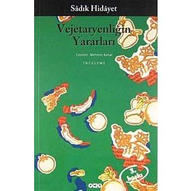 Vejetaryenliğin Faydaları - Sadık Hidayet