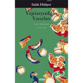 Vejetaryenliğin Faydaları - Sadık Hidayet