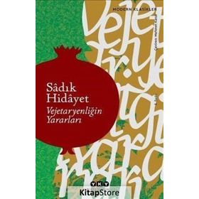 Vejetaryenliğin Yararları - Sadık Hidayet