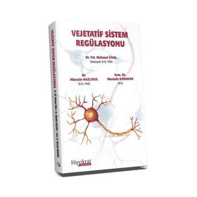 Vejetatif Sistem Regülasyonu Prof. Dr. Med. Hüseyin Nazlıkul