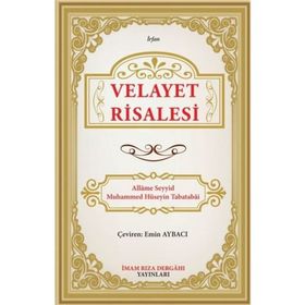Velayet Risalesi - Allame Mustafa Hüseyin Tabatabai