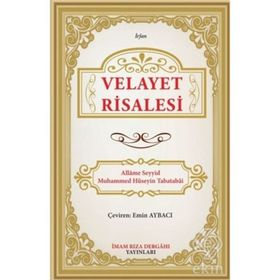 Velayet Risalesi - Allame Mustafa Hüseyin Tabatabai
