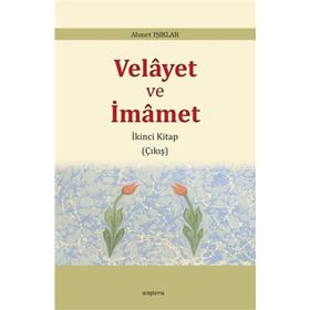 Velayet ve İmamet / Ahmet Işıklar