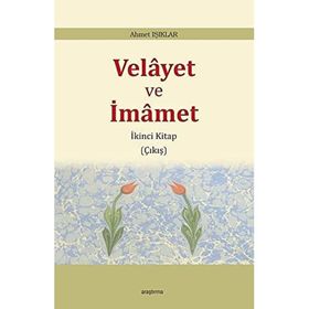Velayet ve İmamet / Ahmet Işıklar